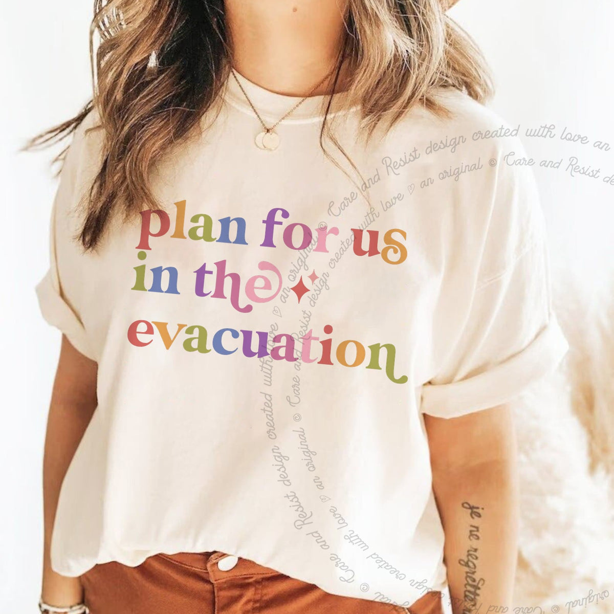 Plan for Us in the Evacuation Care & Resist progressive t-shirt in Ivory