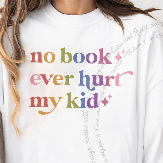 No Book Ever Hurt My Kid Care & Resist progressive t-shirt in White