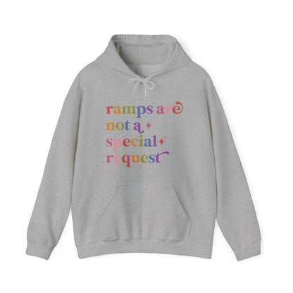 Ramps are not a Special Request Hoodie
