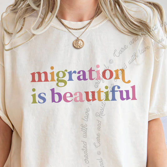 Migration is Beautiful Care & Resist progressive t-shirt in Ivory