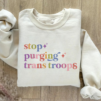 Stop Purging Trans Troops Care & Resist Gildan crewneck sweatshirt in Sand
