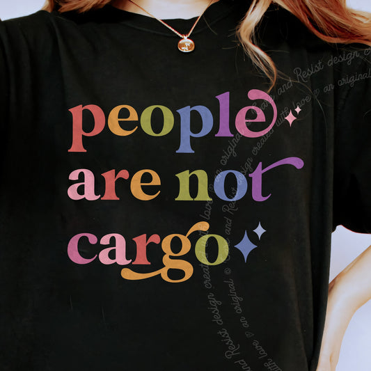 People are not Cargo Care & Resist progressive t-shirt in Black