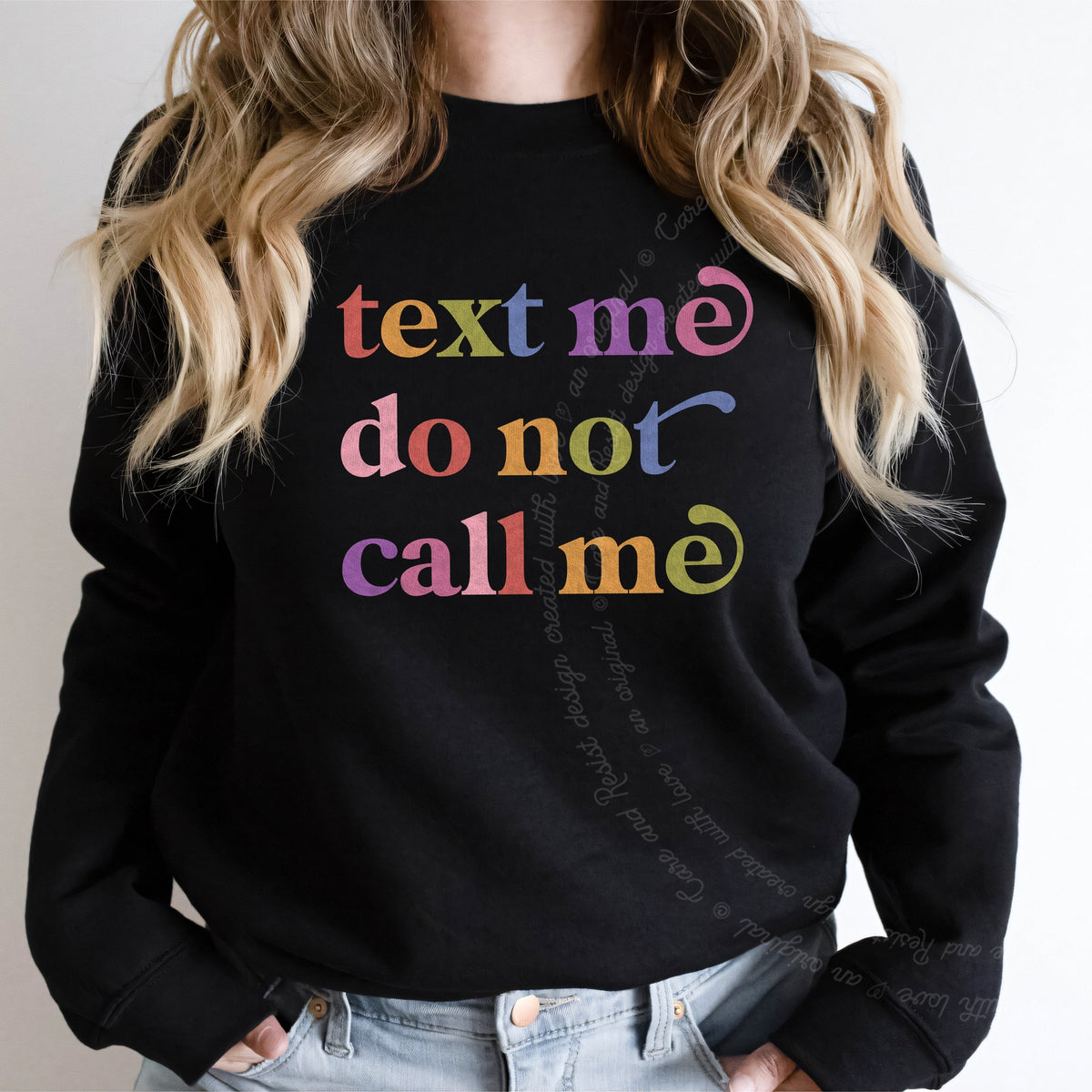 Text Me Do not Call Me Care & Resist Gildan crewneck sweatshirt in Black