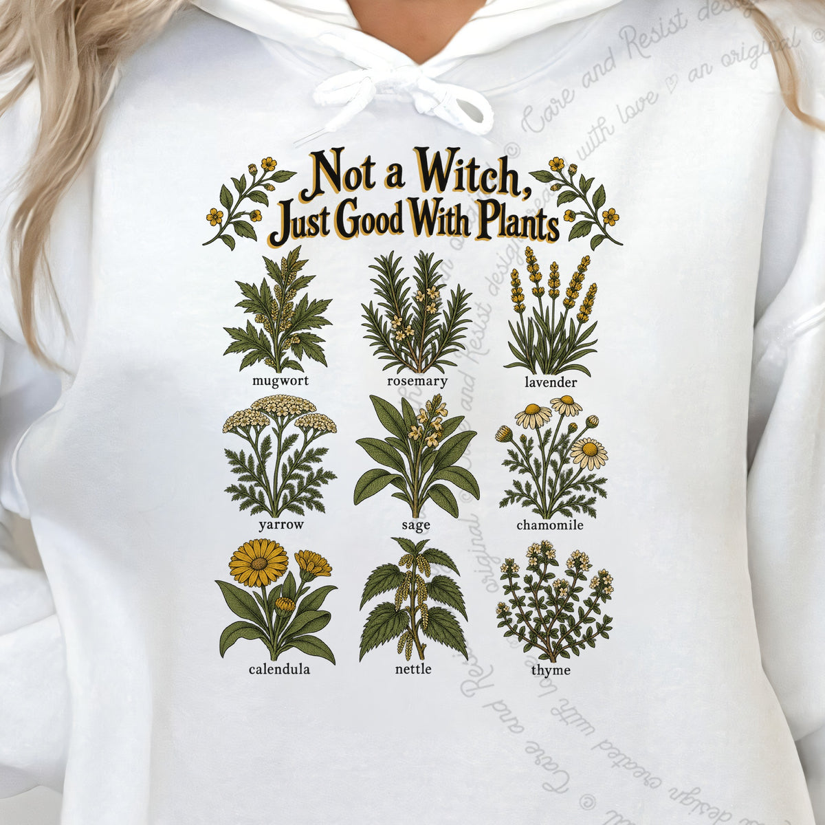 Not a Witch Just Good With Plants Care & Resist Gildan hoodie in White