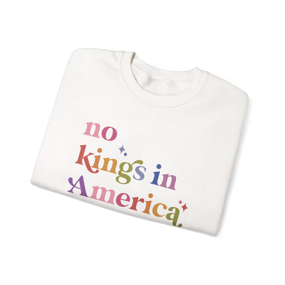 No Kings in America Sweatshirt