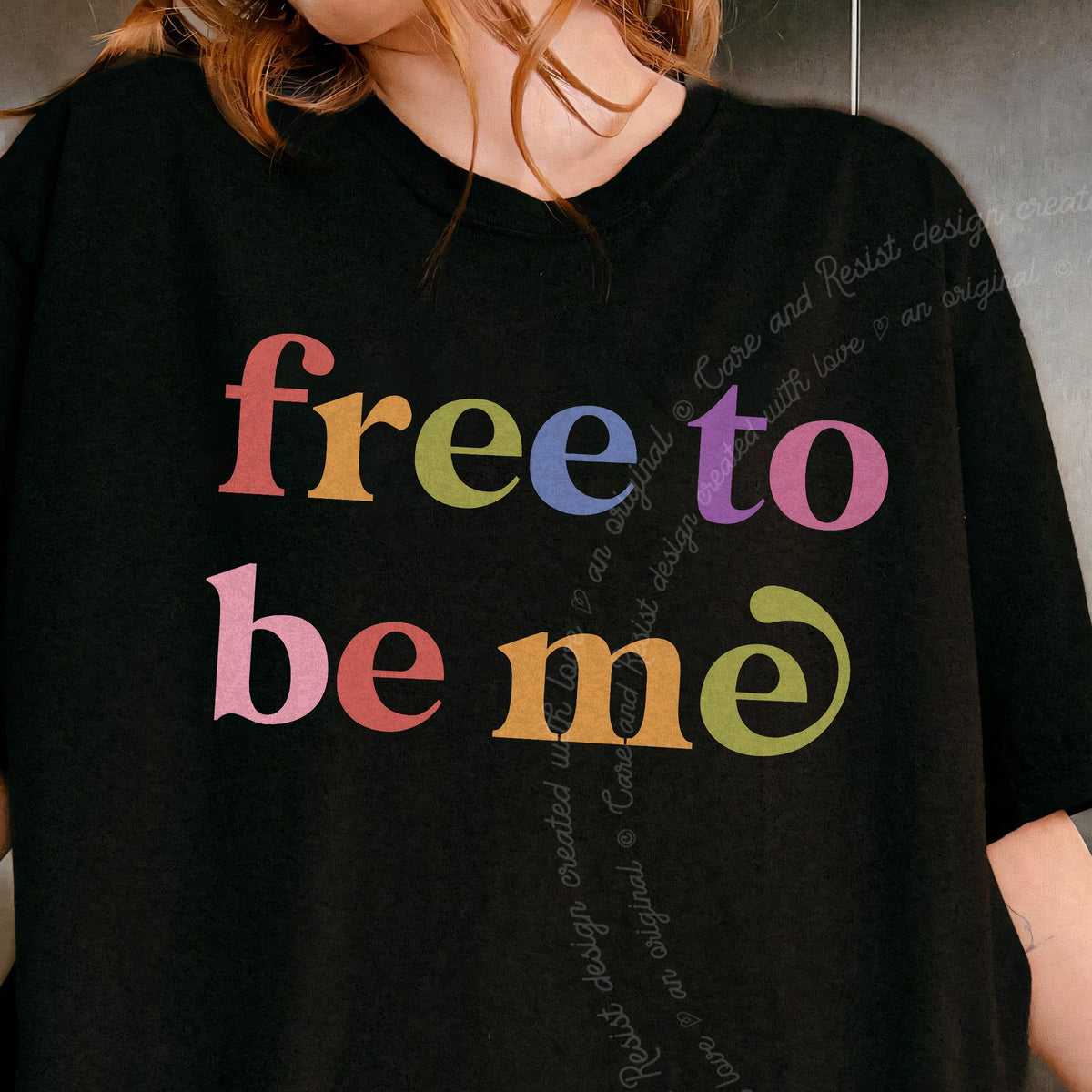 Free to Be Me Care & Resist progressive t-shirt in Black