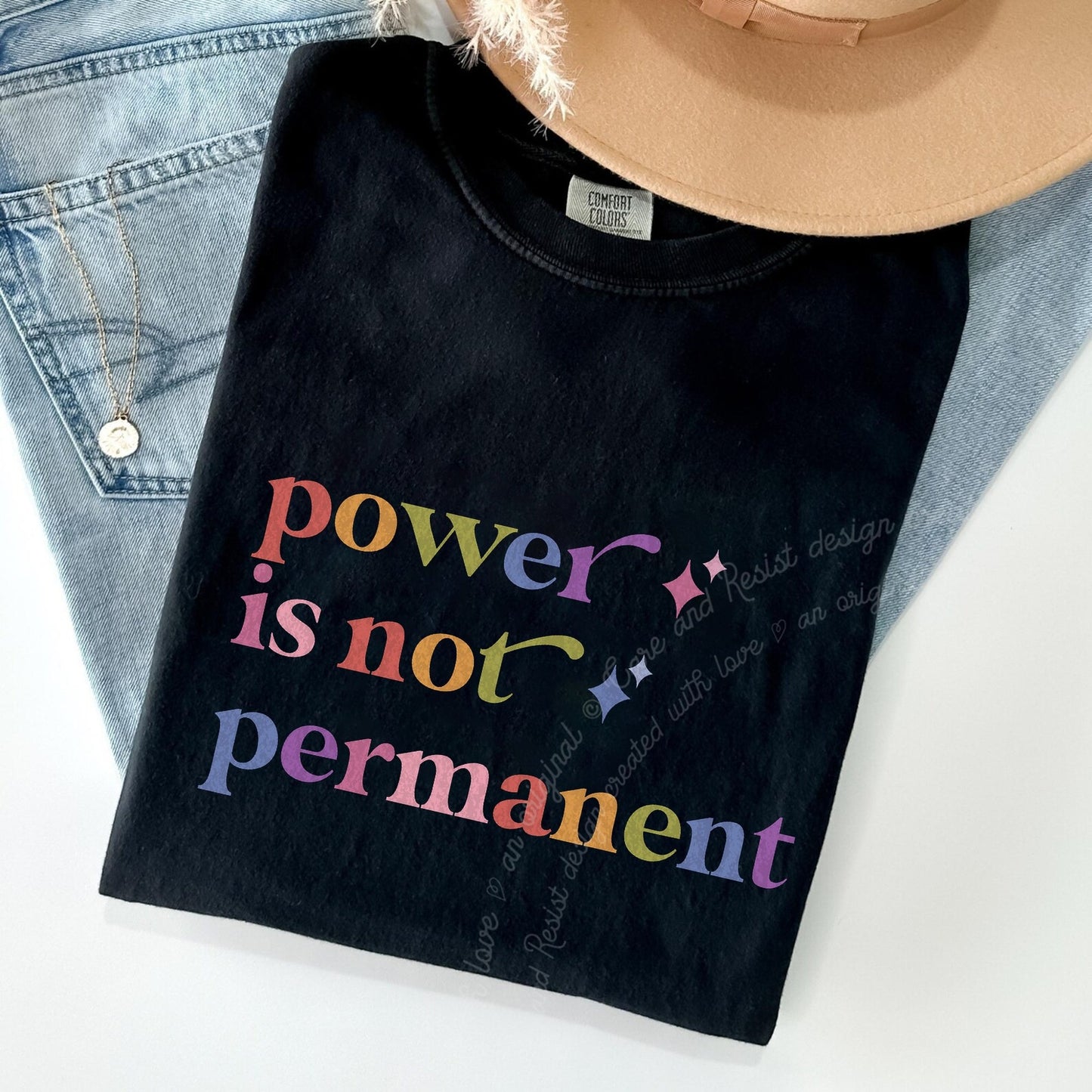 Power is not Permanent Care & Resist rainbow Comfort Colors tee, Black