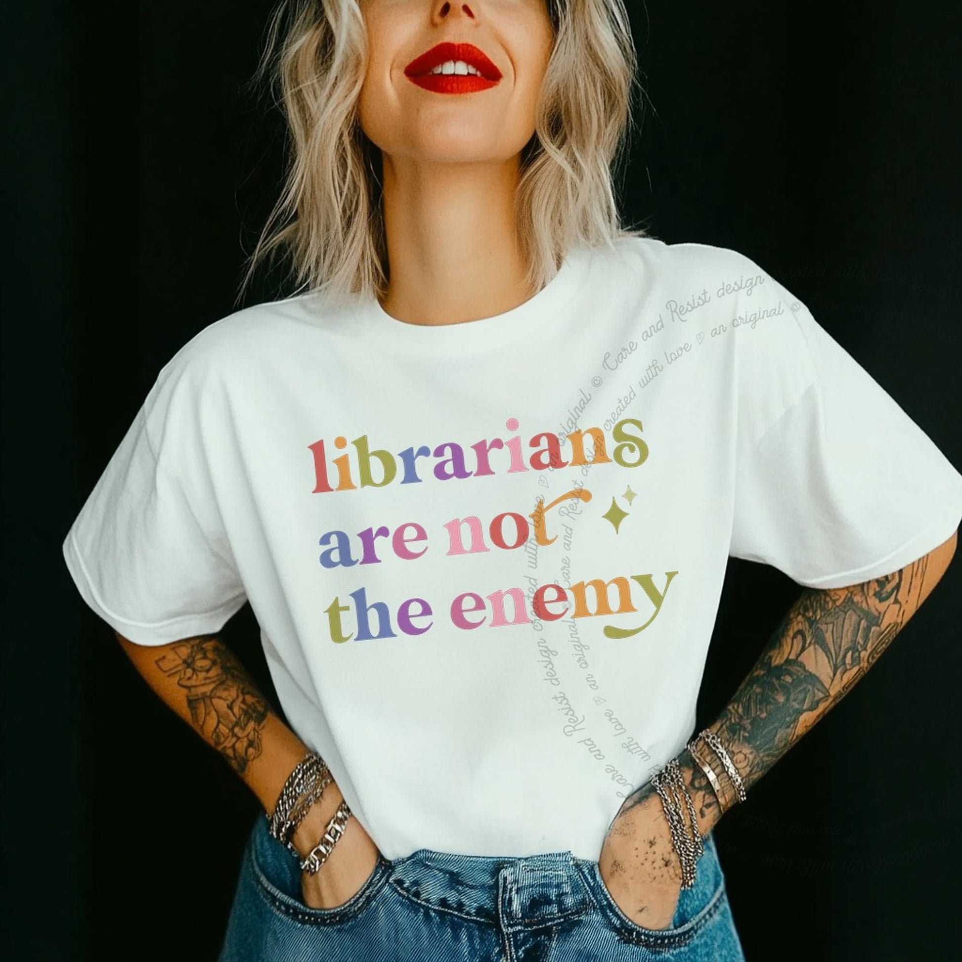 Librarians are not the Enemy Care & Resist rainbow tee