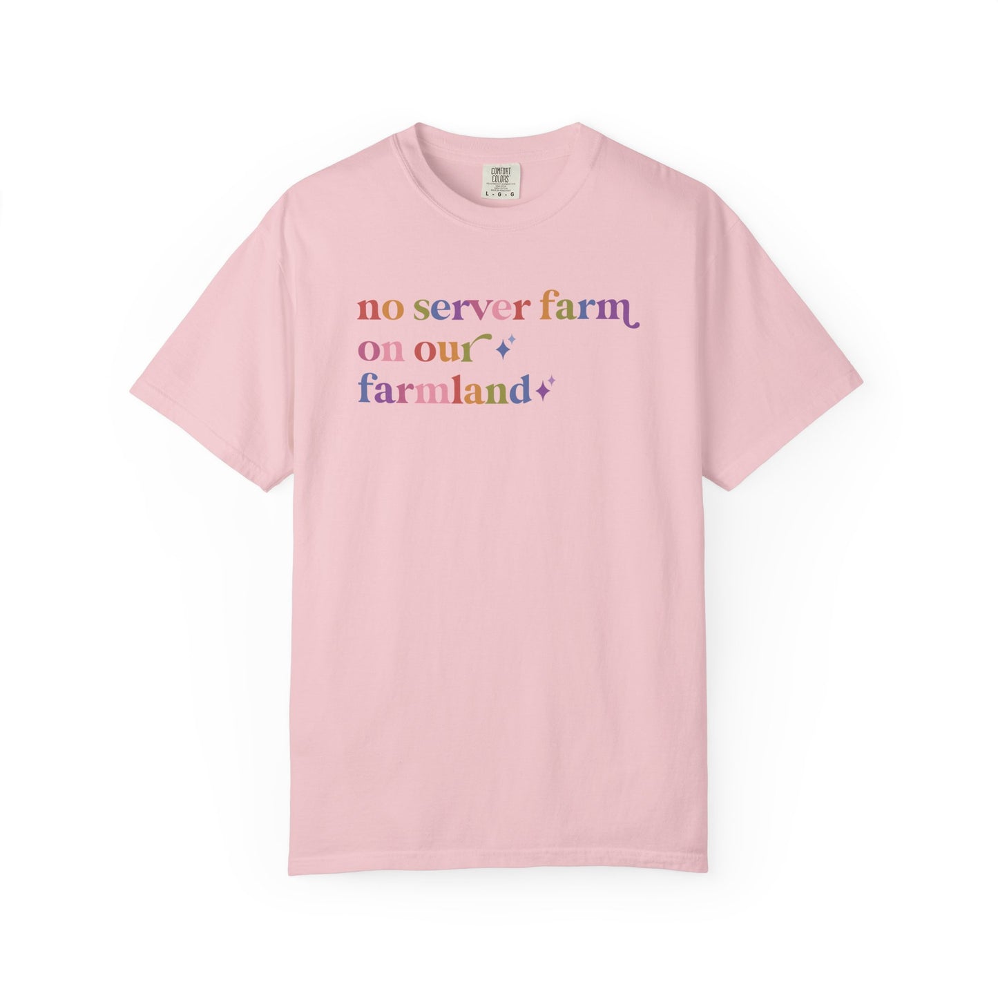 No Server Farm on Our Farmland Comfort Colors Unisex T-Shirt