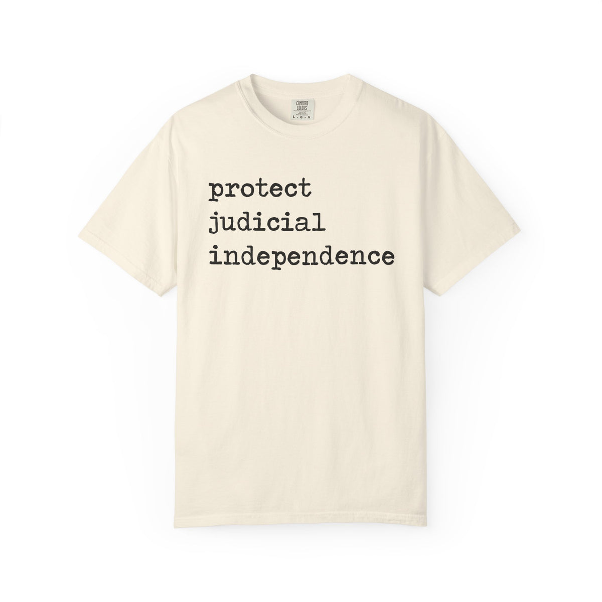 Protect Judicial Independence Comfort Colors Unisex T-Shirt
