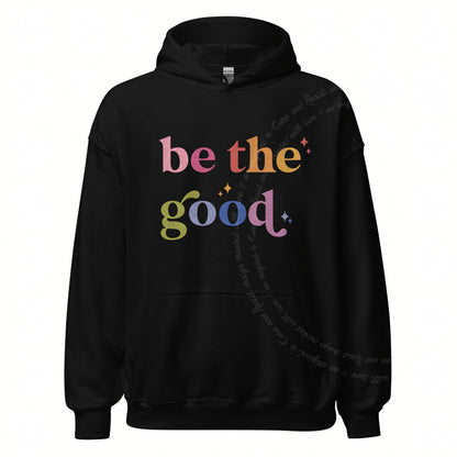 Be the Good Care & Resist Gildan hoodie in Black
