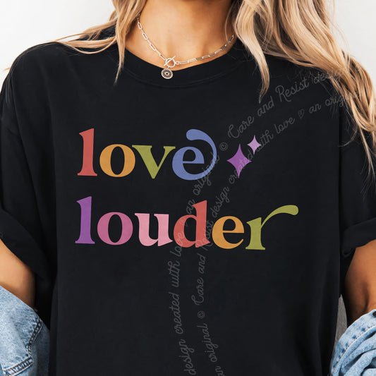 Love Louder Care & Resist progressive t-shirt in Black