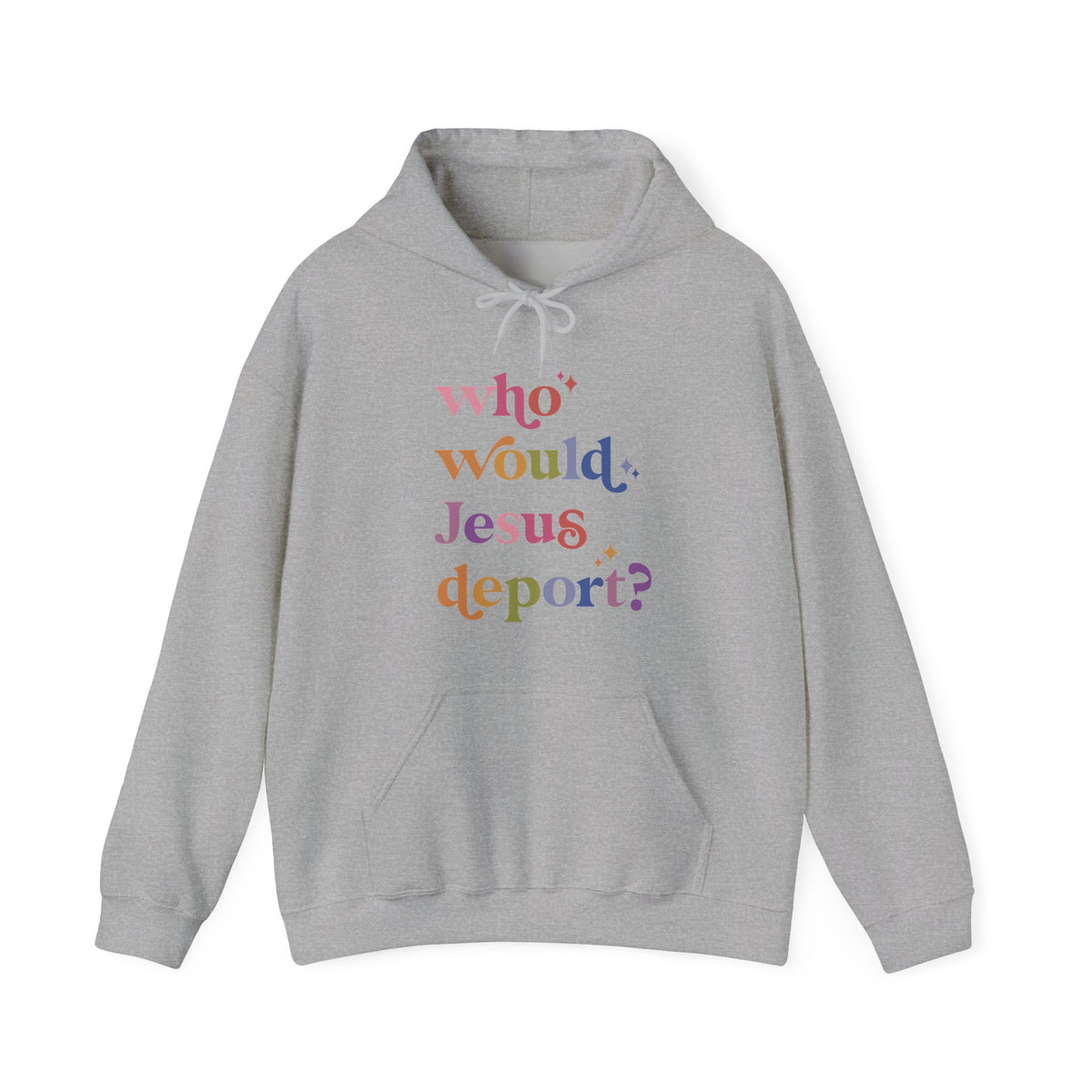 Who Would Jesus Deport? Hoodie