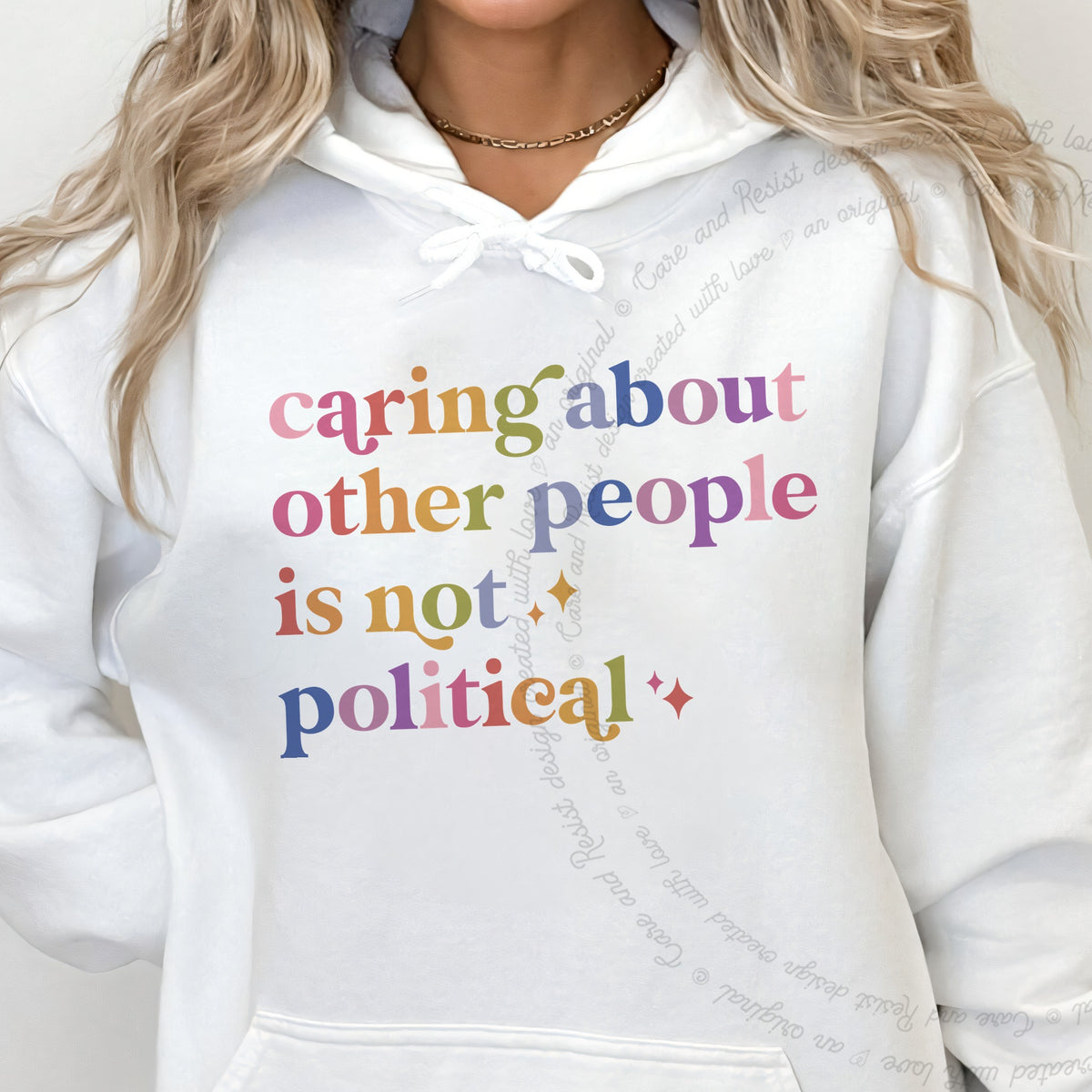 Caring About Other People Is Not Political Care & Resist Gildan hoodie in White