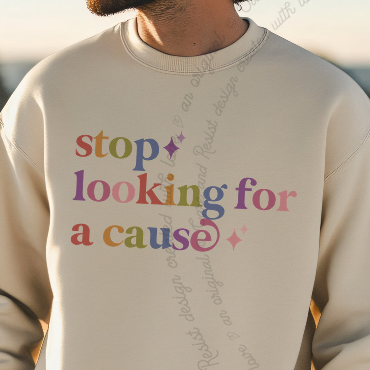Stop Looking for a Cause Care & Resist Gildan crewneck sweatshirt in Sand