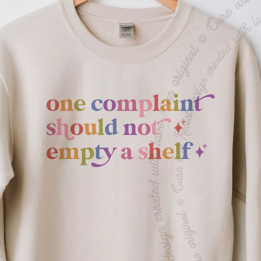 One Complaint Should not Empty a Shelf Care & Resist Gildan crewneck sweatshirt in Sand