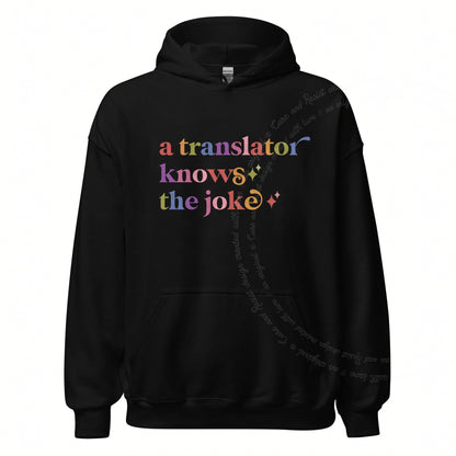 A Translator Knows the Joke Care & Resist Gildan hoodie in Black