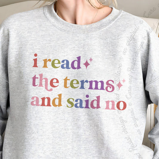I Read the Terms and Said No Care & Resist Gildan crewneck sweatshirt in Sport Grey