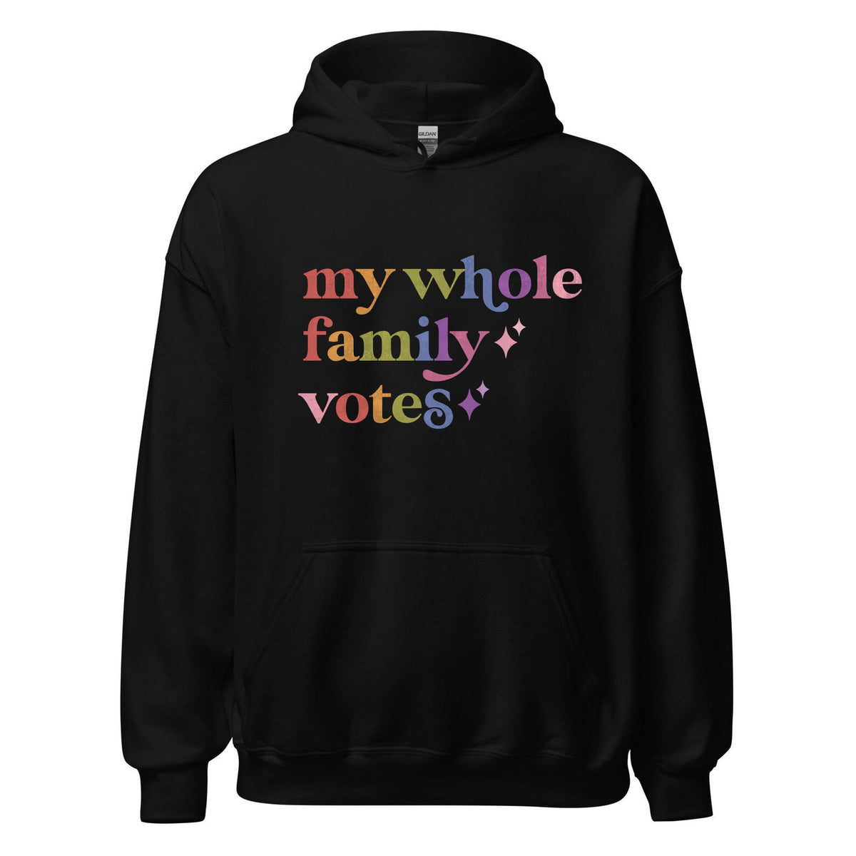 My Whole Family Votes Care & Resist Gildan hoodie in Black