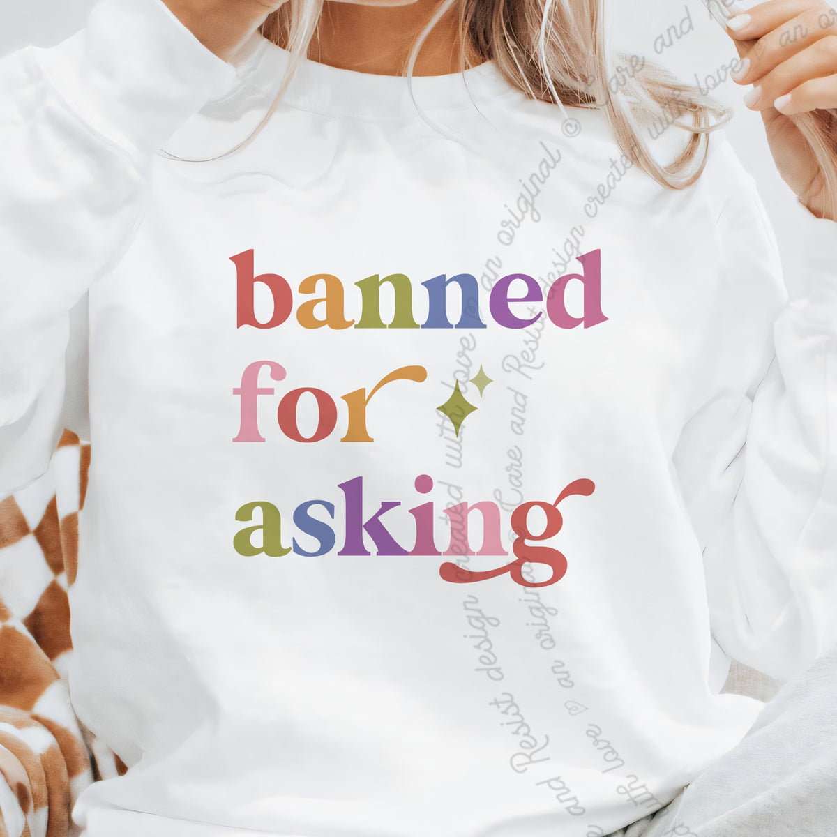 Banned for Asking Care & Resist Gildan crewneck sweatshirt in White