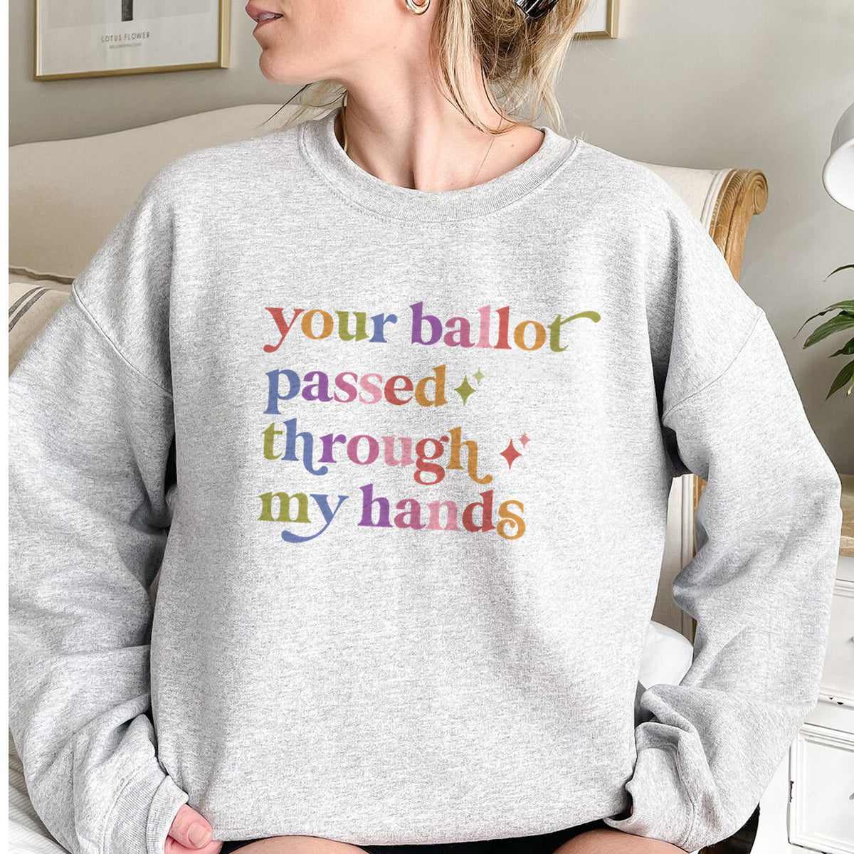 Your Ballot Passed Through My Hands Care & Resist Gildan crewneck sweatshirt in Sport Grey