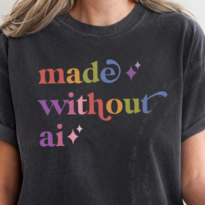 Made Without Ai Care & Resist progressive t-shirt in Graphite