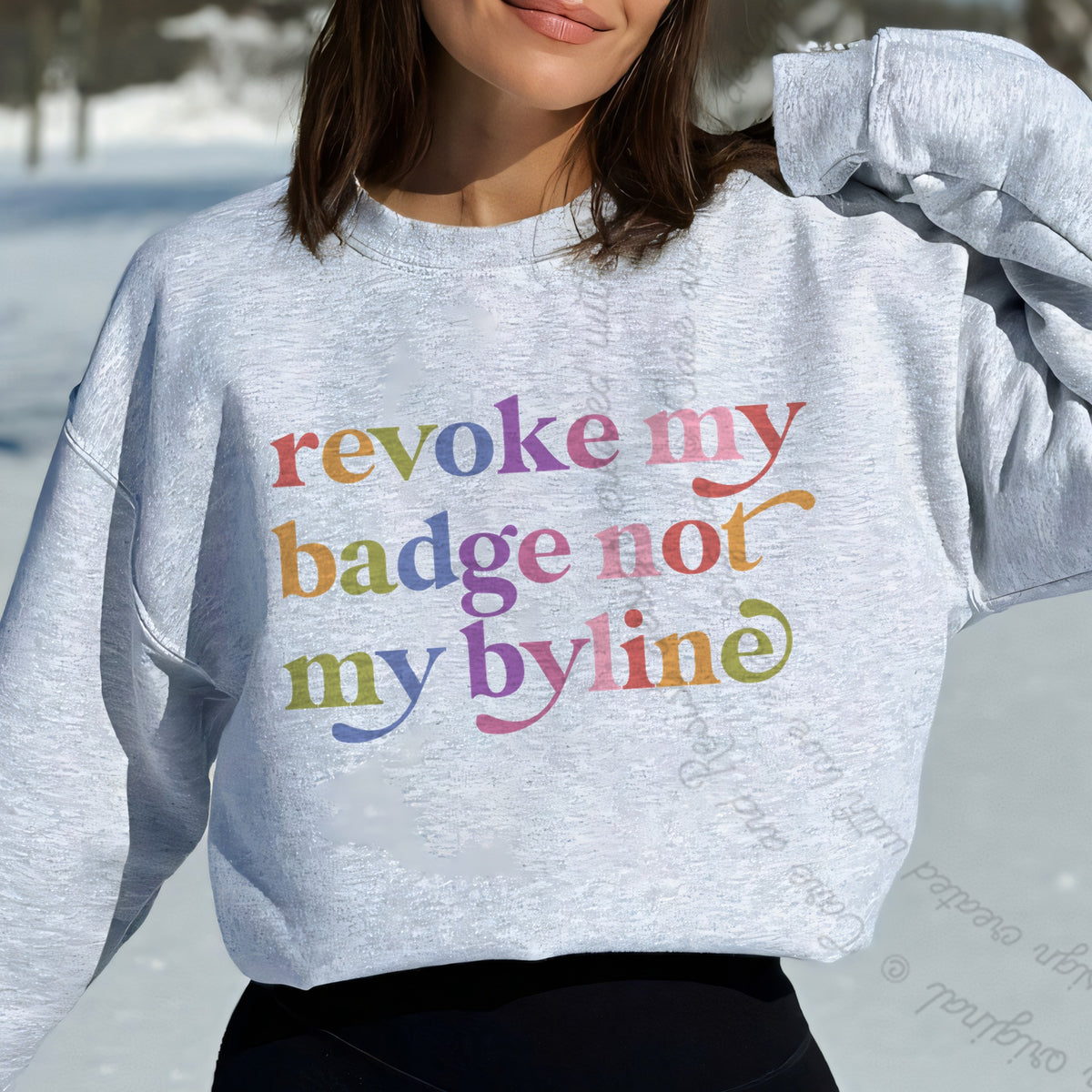 Revoke My Badge not My Byline Care & Resist Gildan crewneck sweatshirt in Sport Grey