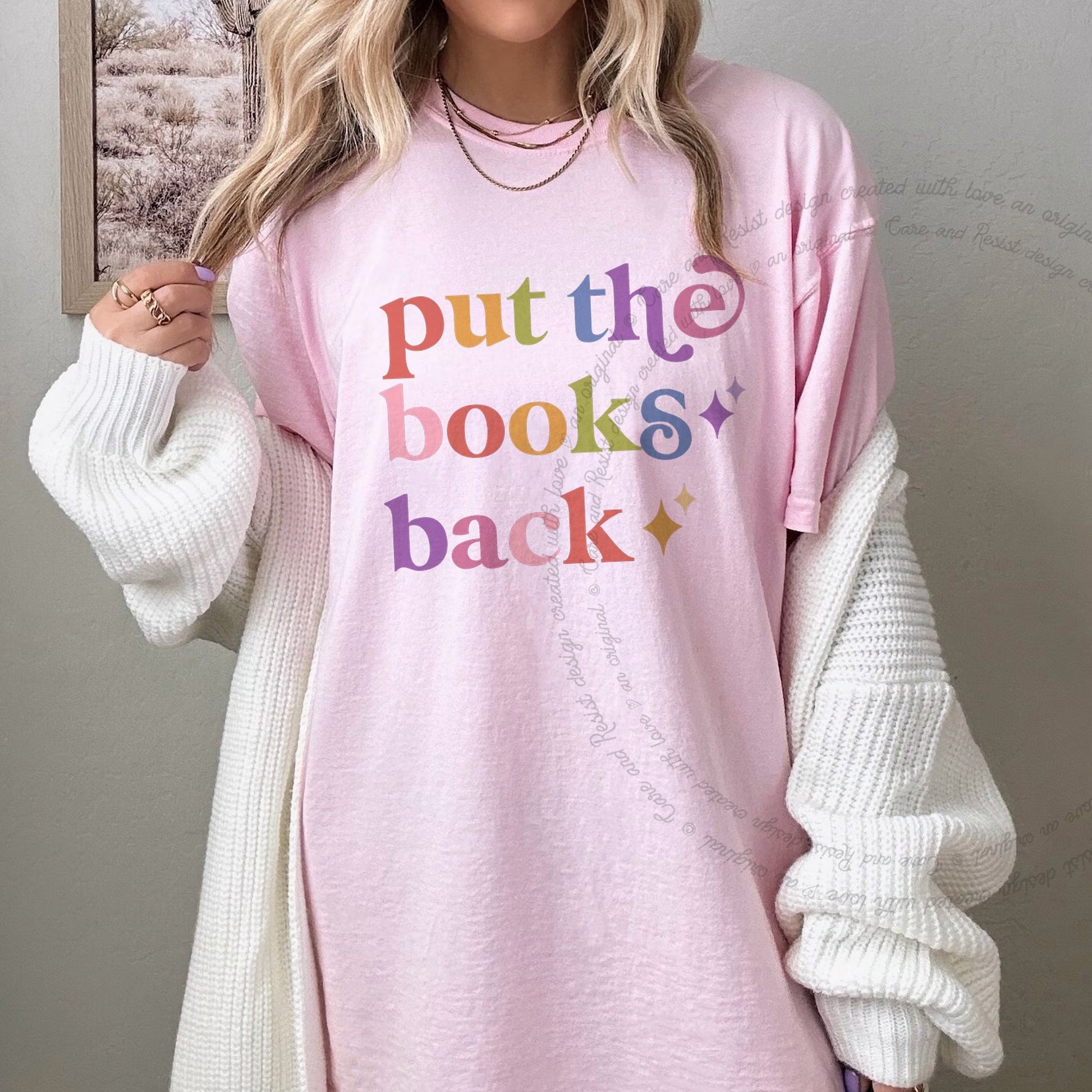 Put the Books Back Care & Resist rainbow Comfort Colors tee, Blossom