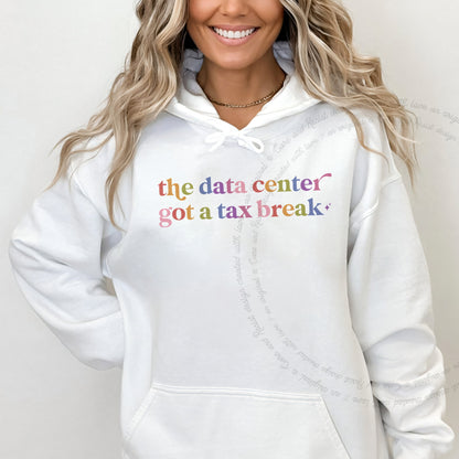 The Data Center Got a Tax Break Care & Resist Gildan hoodie in White