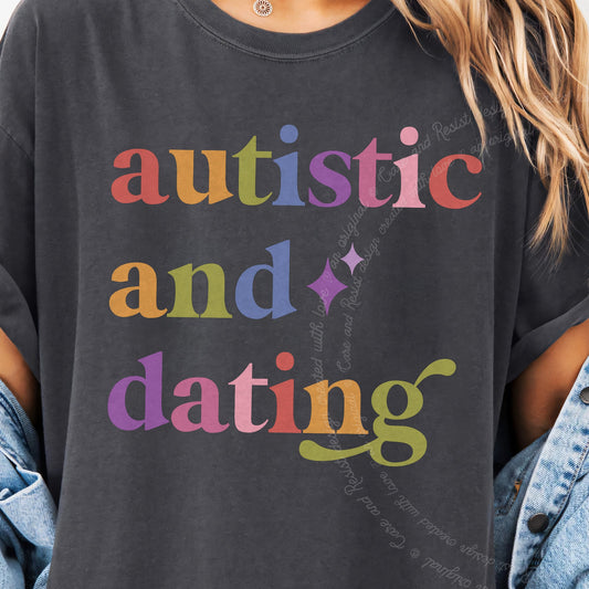 Autistic and Dating Care & Resist progressive t-shirt in Graphite
