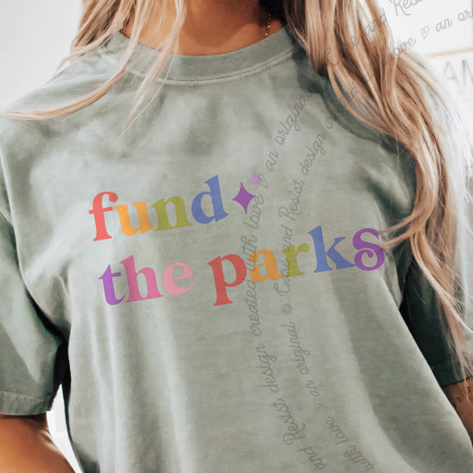 Fund the Parks Care & Resist progressive t-shirt in Bay
