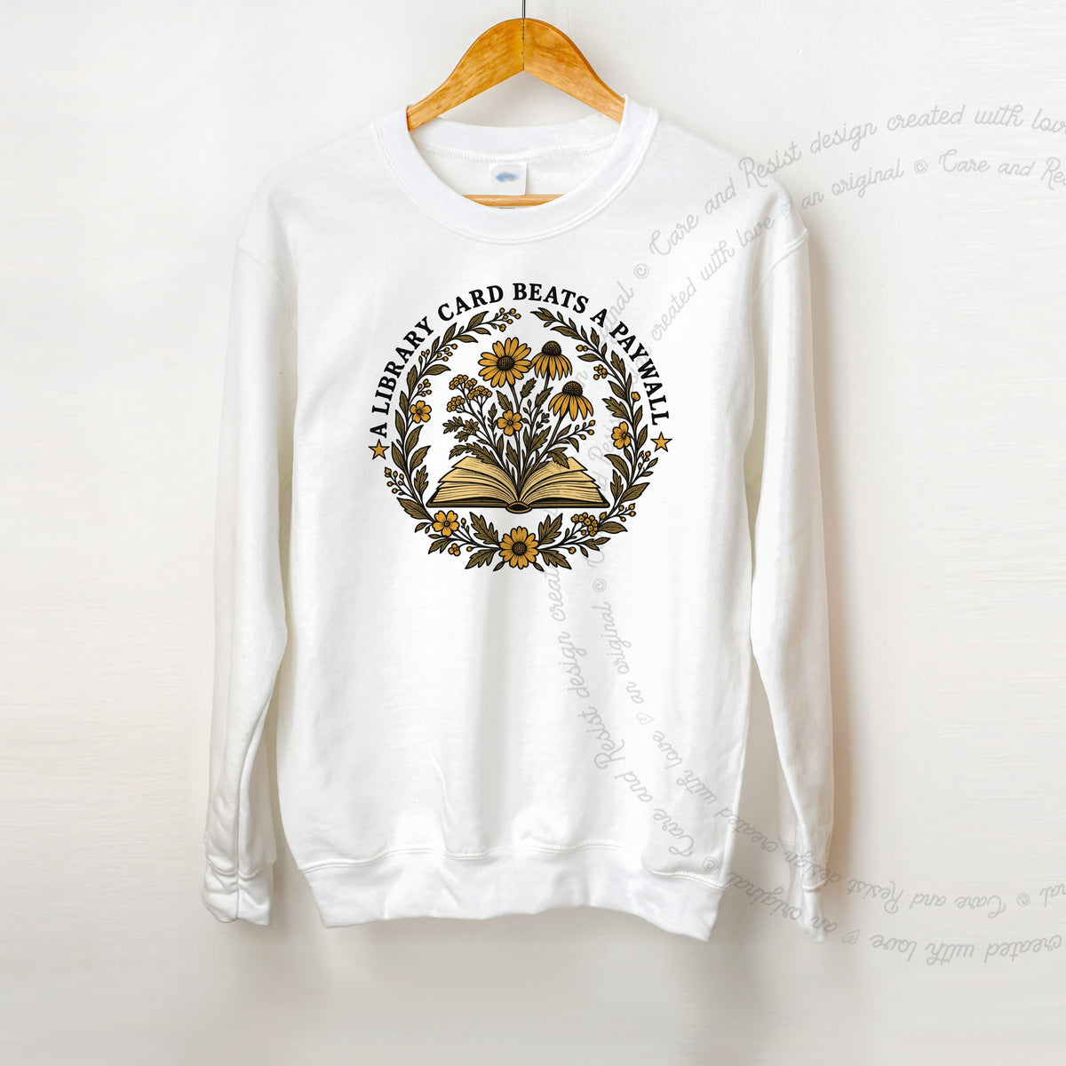 A Library Card Beats a Paywall Badge Care & Resist Gildan crewneck sweatshirt in White