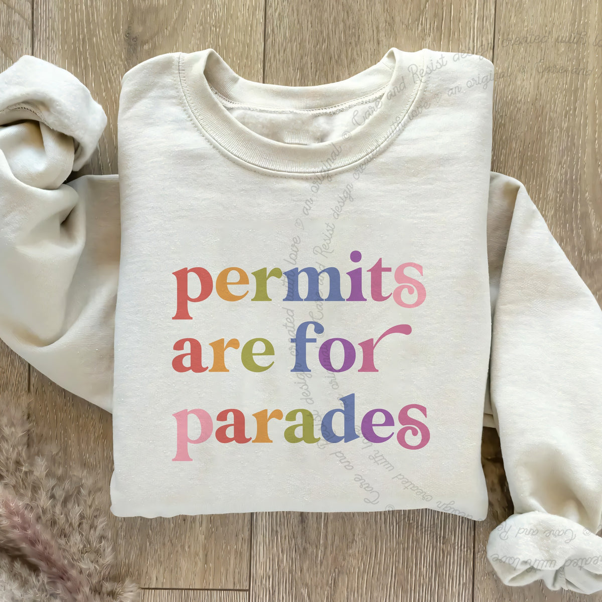 Permits are for Parades Care & Resist Gildan crewneck sweatshirt in Sand