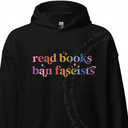 Read Books Ban Fascists Care & Resist Gildan hoodie in Black