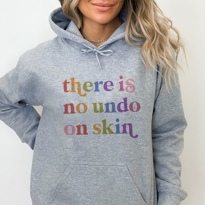 There is No Undo on Skin Care & Resist Gildan hoodie in Sport Grey