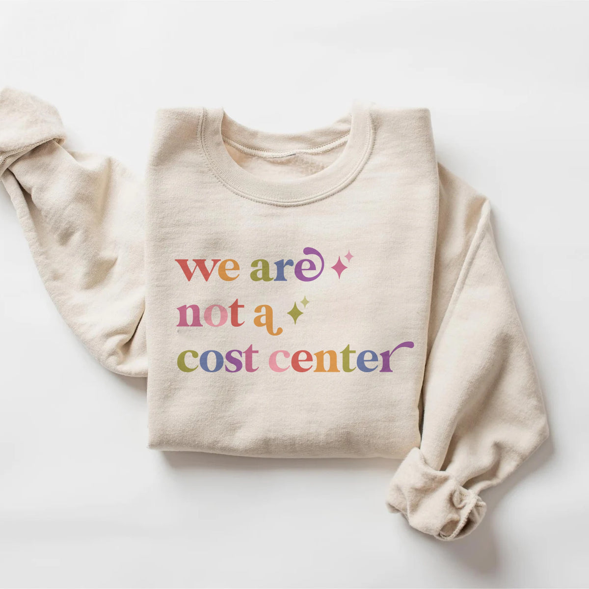 We are not a Cost Center Care & Resist Gildan crewneck sweatshirt in Sand