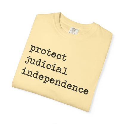 Protect Judicial Independence Comfort Colors Unisex T-Shirt