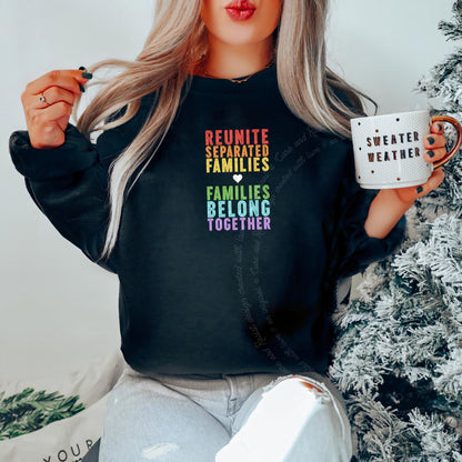 Reunite Separated Families, Families Belong Together Care & Resist Gildan crewneck sweatshirt in Black