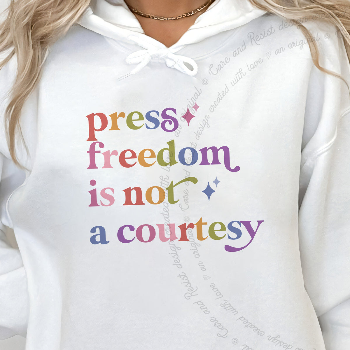 Press Freedom is not a Courtesy Care & Resist Gildan hoodie in White