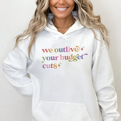 We Outlive Your Budget Cuts Care & Resist Gildan hoodie in White