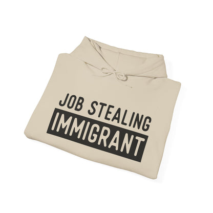 Job Stealing Immigrant Block Hoodie