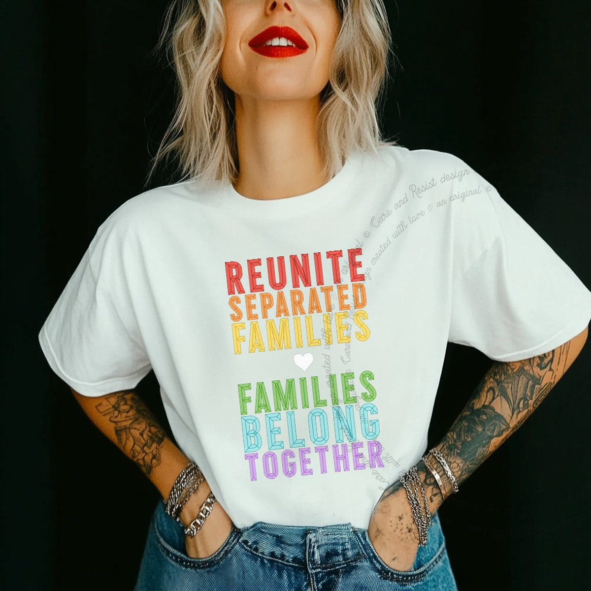 Reunite Separated Families, Families Belong Together Care & Resist progressive t-shirt in White