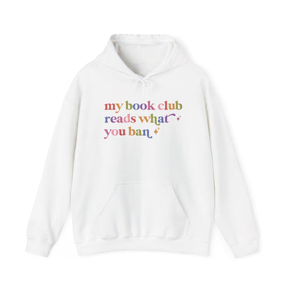 My Book Club Reads What You Ban Hoodie