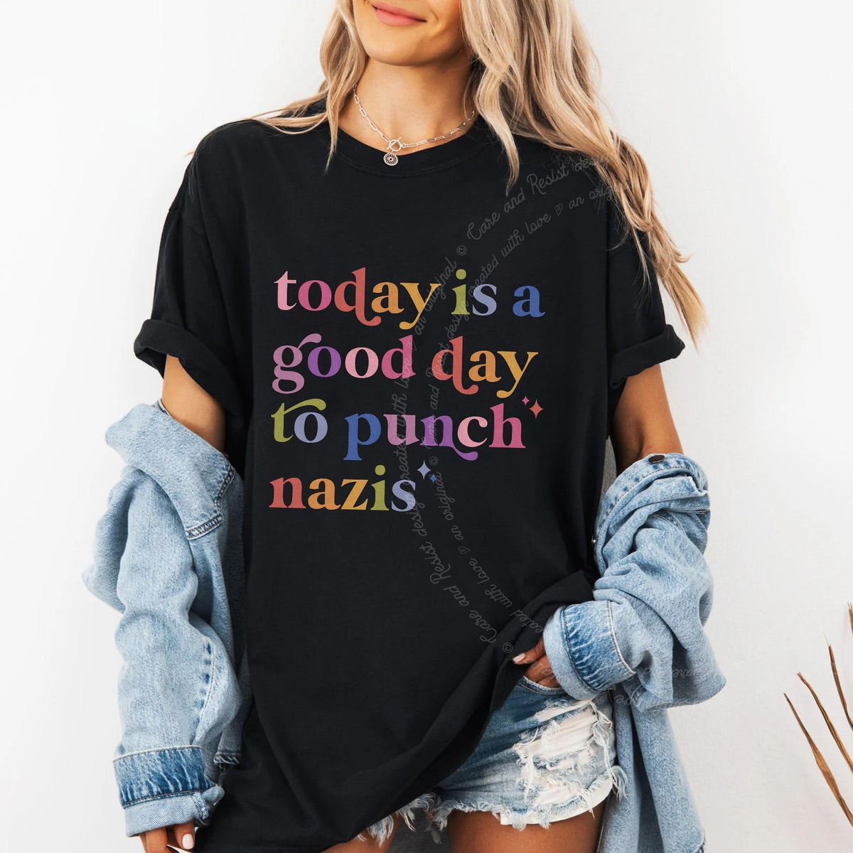 Today Is a Good Day to Punch Nazis Care & Resist progressive t-shirt in Black
