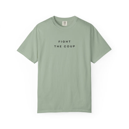 Fight the Coup Comfort Colors Unisex T-Shirt