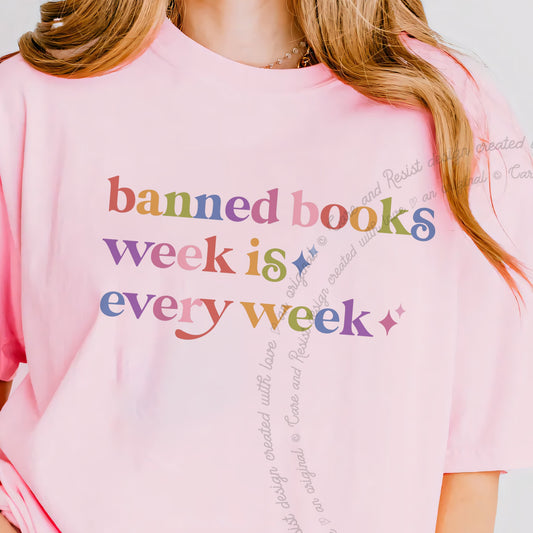 Banned Books Week is Every Week Care & Resist progressive t-shirt in Blossom