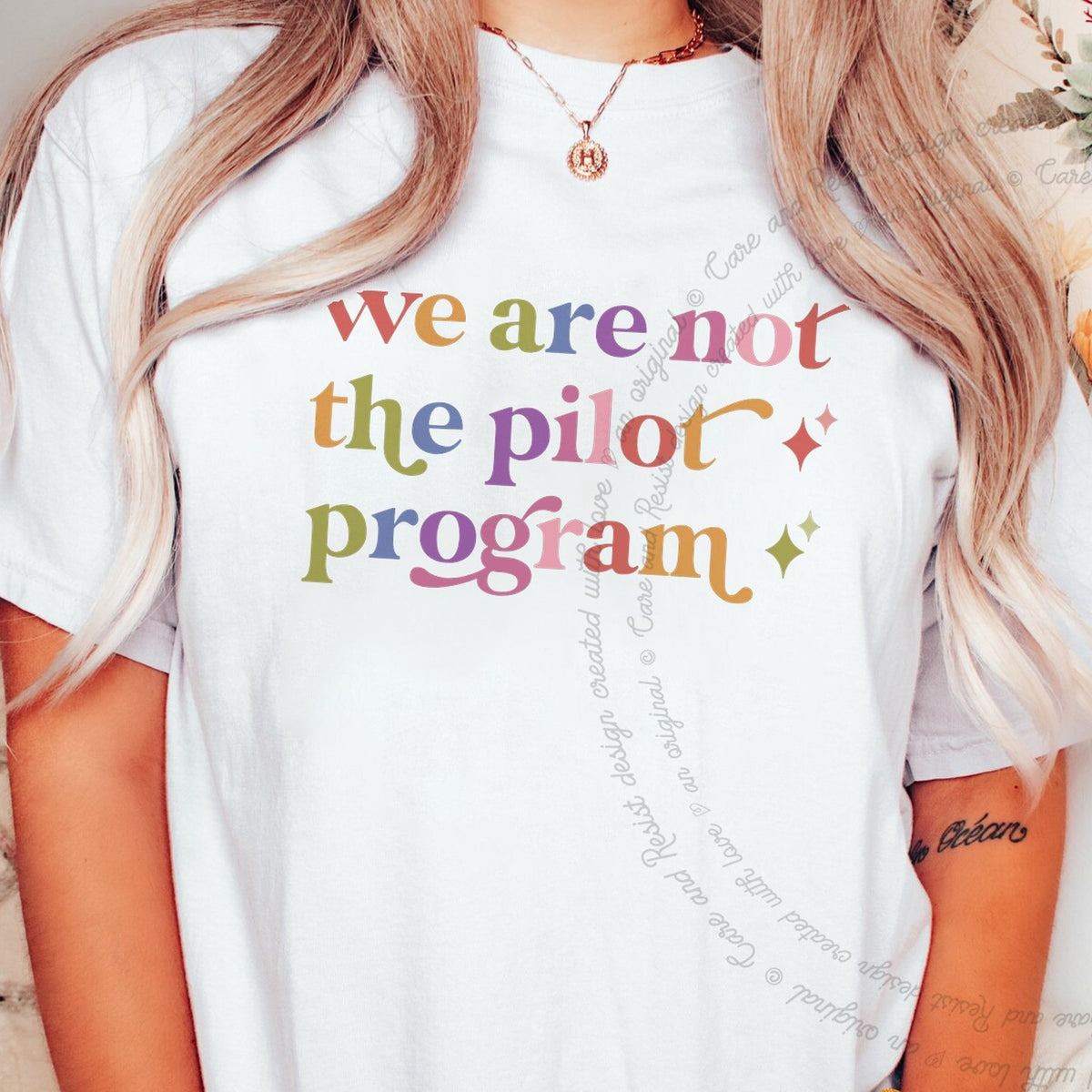 We are not the Pilot Program Care & Resist progressive t-shirt in White