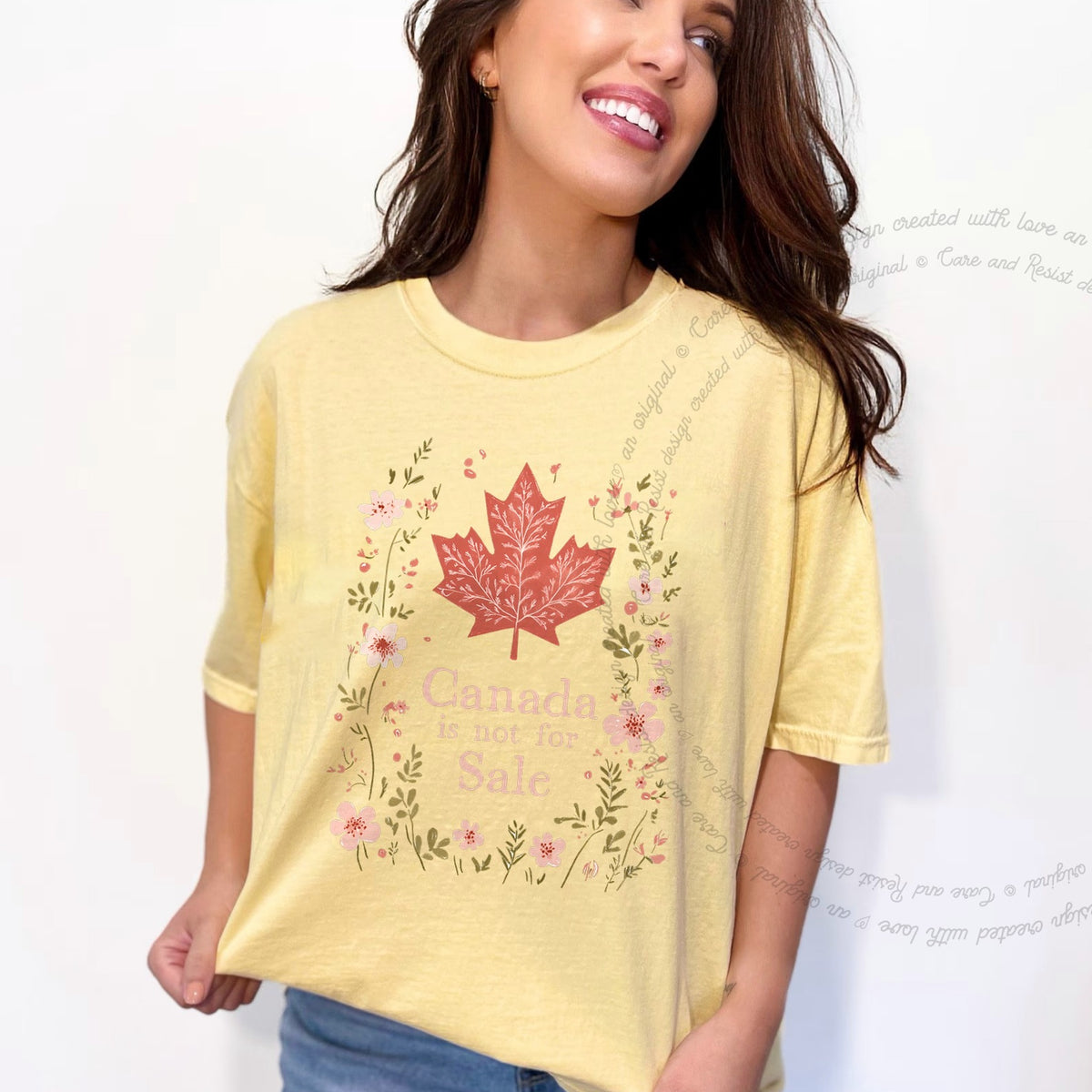 Canada Is Not for Sale Care & Resist progressive t-shirt in Banana