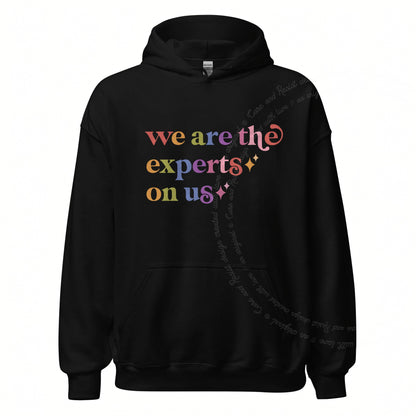 We are the Experts on Us Care & Resist Gildan hoodie in Black