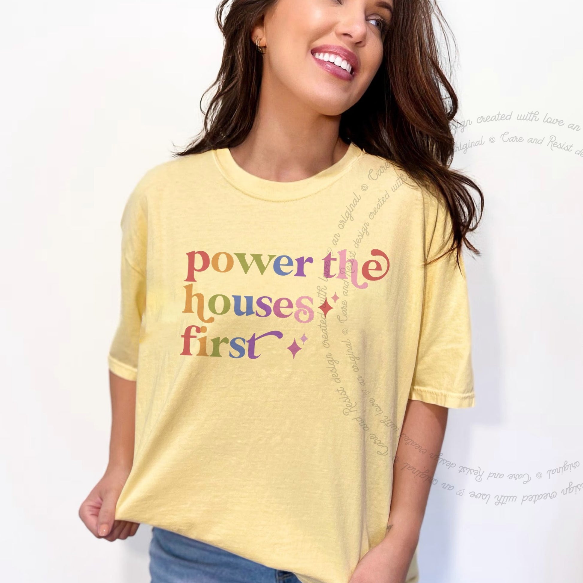 Power the Houses First Care & Resist rainbow tee